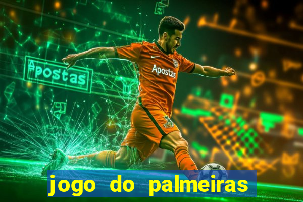 jogo do palmeiras ao vivo gratis